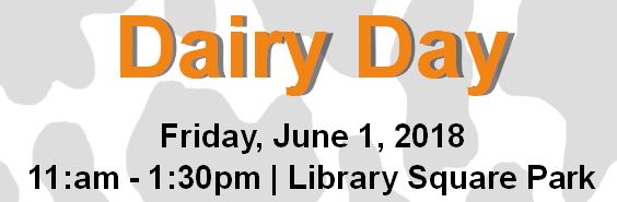 Dairy Days Friday June 1 in Library Square Park