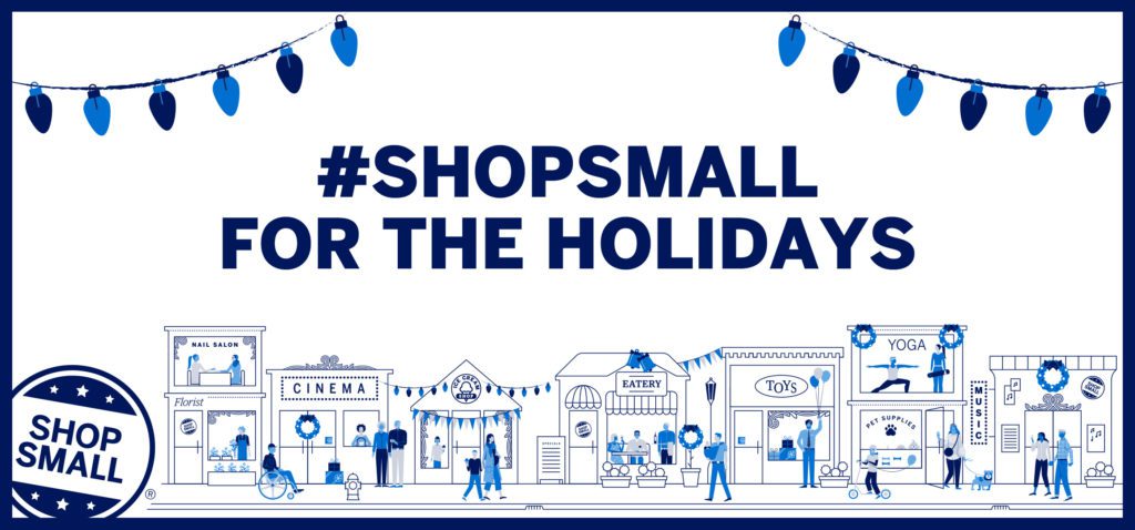 Small Business Saturday Shop Small for the Holidays